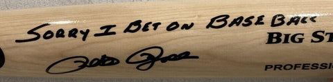 Pete Rose Signed Rawlings Big Stick Bat Inscribed "Sorry I Bet on Baseball"/ JSA